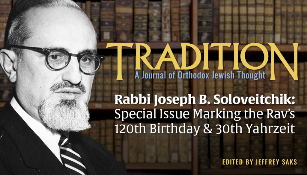 Our editor, Jeffrey Saks, offers this audio version of his Editor’s Note introducing TRADITION’s special issue on the thought of Rabbi Joseph B. Soloveitchik zt”l. In Saks’ essay, “We Read the Rav to Know We Are Not Alone in Loneliness,” he shares his own personal encounter with the Rav’s writings at a pivotal moment in his religious development. 